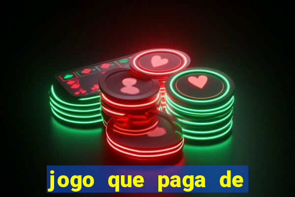 jogo que paga de verdade no pix sem depositar nada